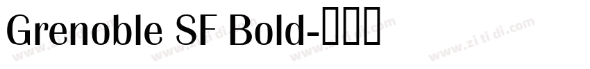Grenoble SF Bold字体转换